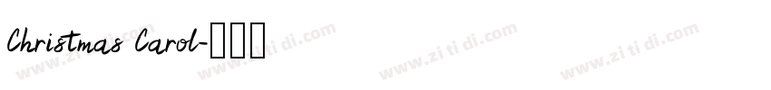 Christmas Carol字体转换 Christmas Carol字体转换